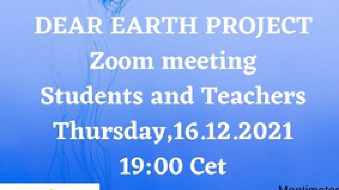 Dear Earth eTwinning Projesi Öğretmen ve Öğrencilerin İlk Buluşması